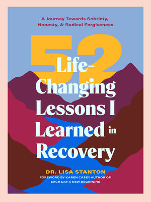 cover image of 52 Life-Changing Lessons I Learned in Recovery